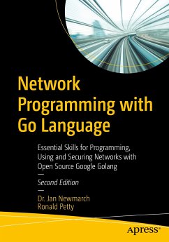 Network Programming with Go Language (eBook, PDF) - Newmarch, Jan; Petty, Ronald