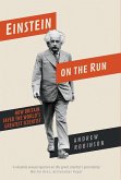 Einstein on the Run (eBook, ePUB)