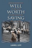 Well Worth Saving (eBook, ePUB)