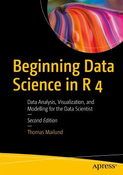 Beginning Data Science in R 4 (eBook, PDF) - Mailund, Thomas