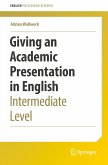 Giving an Academic Presentation in English (eBook, PDF)