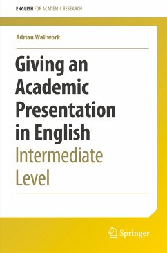 Giving an Academic Presentation in English (eBook, PDF) - Wallwork, Adrian