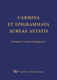 CARMINA ET EPIGRAMMATA AUREAE AETATIS (eBook, PDF)