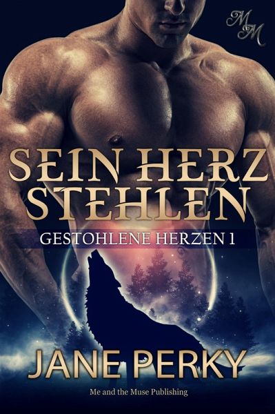 Sein Herz stehlen (eBook, ePUB) Sein Herz stehlen (eBook, ePUB)