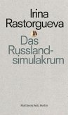 Das Russlandsimulakrum (eBook, ePUB)