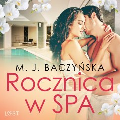 Rocznica w SPA – opowiadanie erotyczne (MP3-Download) - Baczyńska, M. J.