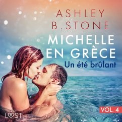 Michelle en Grèce 4 : Un été brûlant - Une nouvelle érotique (MP3-Download) - Stone, Ashley B.