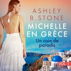 Michelle en Grèce 1 : Un coin de paradis - Une nouvelle érotique (MP3-Download)