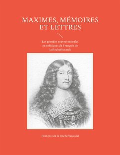 Maximes, mémoires et lettres (eBook, ePUB)