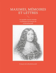 Maximes, mémoires et lettres (eBook, ePUB) - de la Rochefoucauld, François