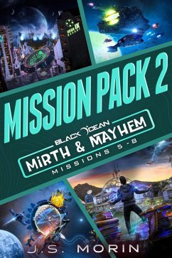 Cover Mirth & Mayhem Mission Pack 2: Missions 5-8 (Black Ocean: Mirth & Mayhem) (eBook, ePUB)
