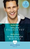 Falling For The Village Vet / The Midwife's Nine-Month Miracle (eBook, ePUB) Falling For The Village Vet / The Midwife's Nine-Month Miracle (eBook, ePUB)
