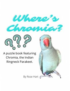 Cover Where's Chromia? (eBook, ePUB)