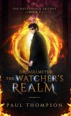 Drosselmeyer: The Watcher's Realm (The Nutcracker Trilogy, #2) (eBook, ePUB)