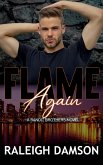 Flame Again (Bandit Brothers, #3) (eBook, ePUB)