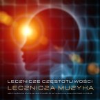 Lecznicze częstotliwości – lecznicza muzyka (MP3-Download)