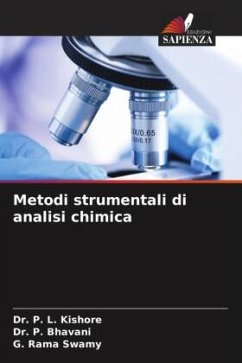 Metodi strumentali di analisi chimica - Kishore, Dr. P. L.;Bhavani, Dr. P.;Rama Swamy, G.