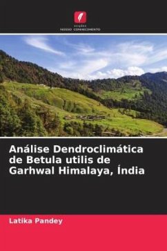 Análise Dendroclimática de Betula utilis de Garhwal Himalaya, Índia - Pandey, Latika