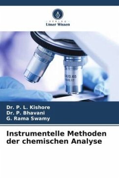Instrumentelle Methoden der chemischen Analyse - Kishore, Dr. P. L.;Bhavani, Dr. P.;Rama Swamy, G.