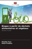 Biogaz à partir de déchets alimentaires et végétaux