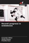 Recenti progressi in endodonzia