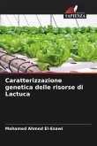 Caratterizzazione genetica delle risorse di Lactuca