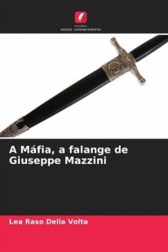 A Máfia, a falange de Giuseppe Mazzini - Raso Della Volta, Lea