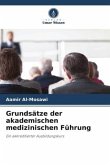 Grundsätze der akademischen medizinischen Führung