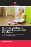 Recursos escolares e desempenho académico dos alunos