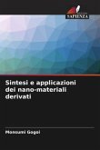 Sintesi e applicazioni dei nano-materiali derivati