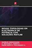 NOVAS TOPOLOGIAS EM ELECTRÓNICA DE POTÊNCIA COM SOLUÇÕES MATLAB
