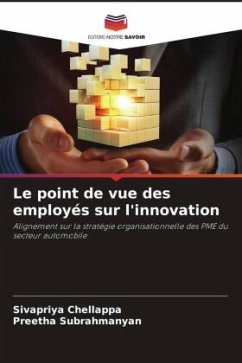 Le point de vue des employés sur l'innovation - Chellappa, Sivapriya;Subrahmanyan, Preetha