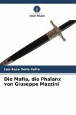 Die Mafia, die Phalanx von Giuseppe Mazzini