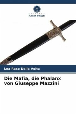 Die Mafia, die Phalanx von Giuseppe Mazzini - Raso Della Volta, Lea