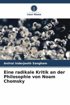 Eine radikale Kritik an der Philosophie von Noam Chomsky - Sangham, Anilrai Inderjeeth