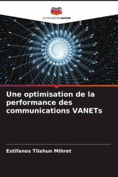 Une optimisation de la performance des communications VANETs - Tilahun Mihret, Estifanos