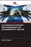 Les bouleversements technologiques qui remodèlent le marché