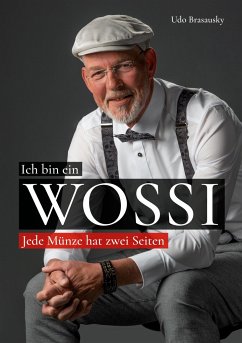 Ich bin ein Wossi - Brasausky, Udo