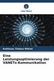 Eine Leistungsoptimierung der VANETs-Kommunikation