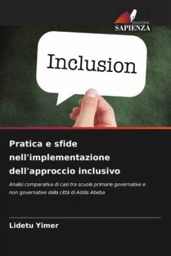 Pratica e sfide nell'implementazione dell'approccio inclusivo - Yimer, Lidetu