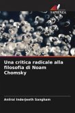 Una critica radicale alla filosofia di Noam Chomsky