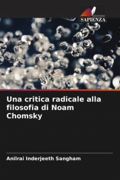 Una critica radicale alla filosofia di Noam Chomsky - Sangham, Anilrai Inderjeeth