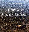 Töne wie Mozartkugeln - Bild 1