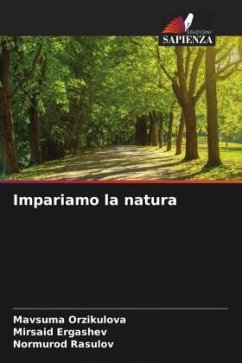 Impariamo la natura - Orzikulova, Mavsuma;Ergashev, Mirsaid;Rasulov, Normurod