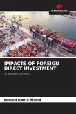 IMPACTS OF FOREIGN DIRECT INVESTMENT