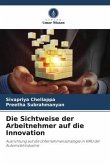 Die Sichtweise der Arbeitnehmer auf die Innovation