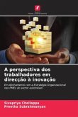 A perspectiva dos trabalhadores em direcção à inovação