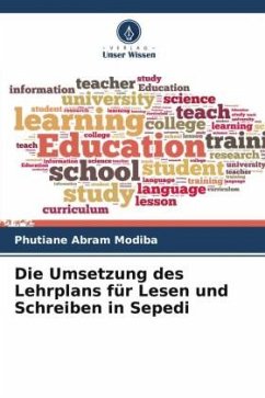 Die Umsetzung des Lehrplans für Lesen und Schreiben in Sepedi - Modiba, Phutiane Abram