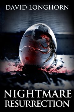 Nightmare Resurrection (Nightmare Series, #4) (eBook, ePUB) - Longhorn, David; Street, Scare