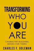 Transforming Who You Are (eBook, ePUB) Transforming Who You Are (eBook, ePUB)